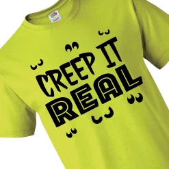 Creep It Real Adult's T-Shirt